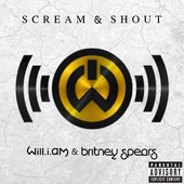 Scream and Shout Will.i.am feat Britney Spears